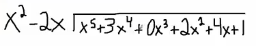 Setting up long division of the above polynomials