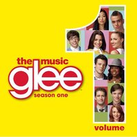 Glee: Volume 1