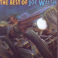 The Best of Joe Walsh