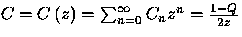 $C=C\left( z\right) =\sum_{n=0}^{\infty}C_{n}z^{n}=\frac{1-Q}{2z}$