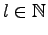 $l\in\mathbb{N}$