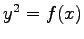 $ y^2=f(x)$