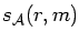 $s_\mathcal{A}(r,m)$