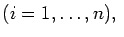 $
(i=1, \ldots, n),\
$