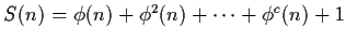 $S(n)=\phi(n)+\phi^2(n)+\cdots+\phi^c(n)+1$