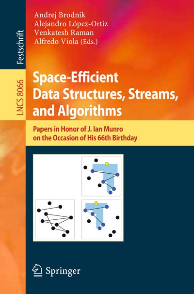  Space-Efficient Data Structures, Streams, and Algorithms