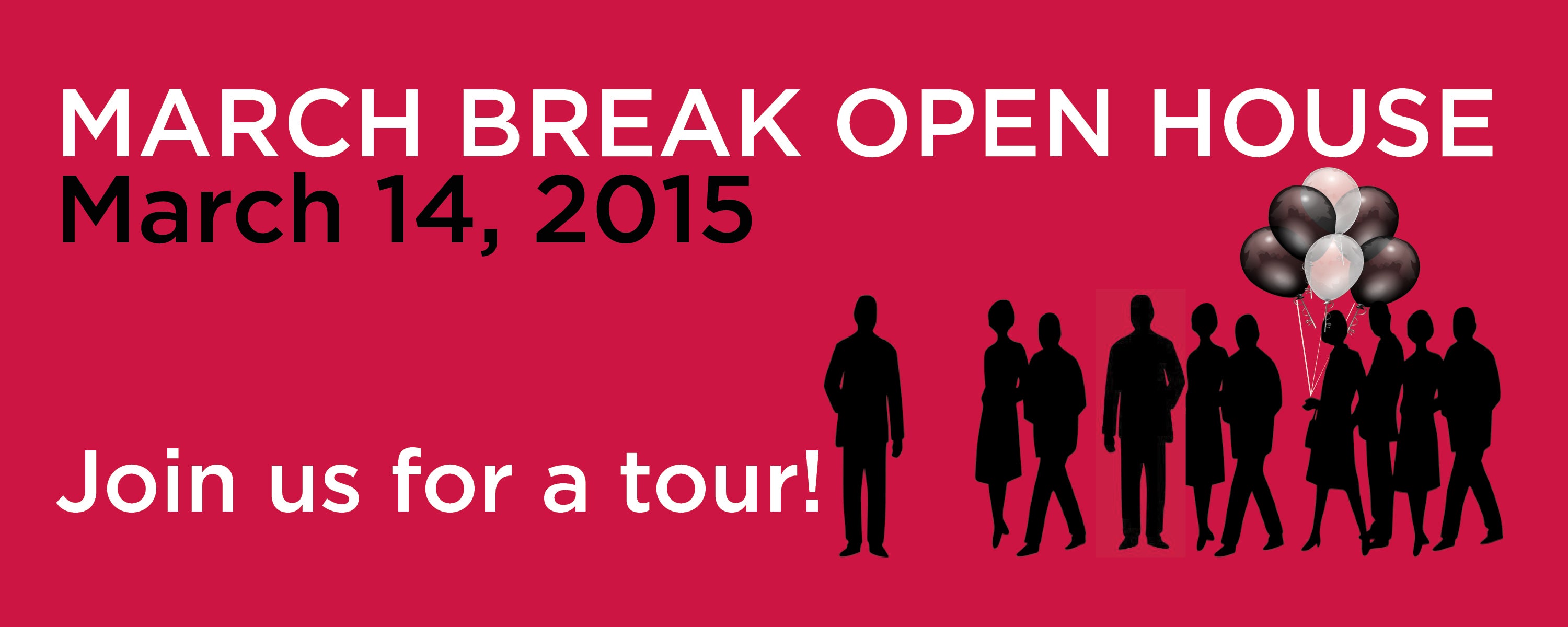 March break Open House banner