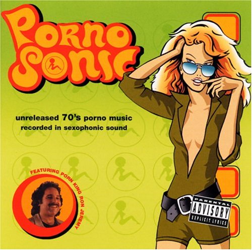 Porno Sonic: Unreleased 70s Porno Music :: Various Artists [PORNOSON_001]