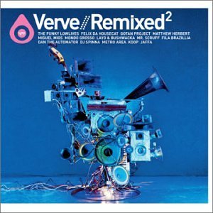 Verve - Remixed 2 :: Various Artists [VERVE____R02]