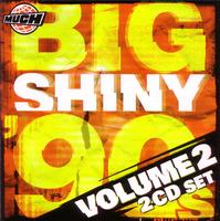 Big Shiny 90s 2 - Disc A