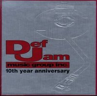 Def Jam 10th Year Anniversary - Disc B