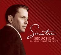 Seduction: Sinatra Sings Of Love - Disc B