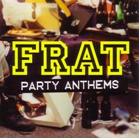 Frat Party Anthems