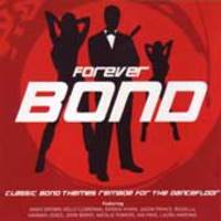 Forever Bond: Dance Versions of Bond Classics