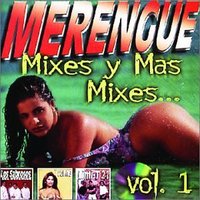 Merengue Mixes Y Mas Mixes...