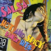 Salsa - Hot and Spicy Dance Hits
