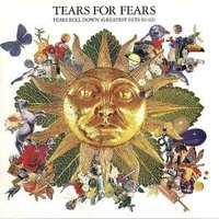 Tears Roll Down (Greatest Hits 82-92)