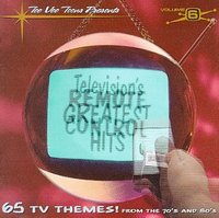 Television's Greatest Hits Vol 6: Remote Control