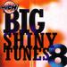 Various Artists -- Big Shiny Tunes 8