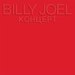 Billy Joel -- Kohuept