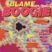 Various Artists -- Blame It on the Boogie