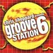 Various Artists -- Groove Station 6