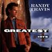 Randy Travis -- Greatest Hits Volume One