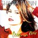 Shania Twain -- Come On Over