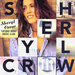 Sheryl Crow -- Tuesday Night Music Club