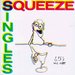 Squeeze -- Singles: 45's and Under