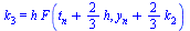 k[3] = `*`(h, `*`(F(`+`(t[n], `*`(`/`(2, 3), `*`(h))), `+`(y[n], `*`(`/`(2, 3), `*`(k[2]))))))