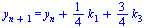 y[`+`(n, 1)] = `+`(y[n], `*`(`/`(1, 4), `*`(k[1])), `*`(`/`(3, 4), `*`(k[3])))