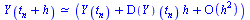 `≈`(Y(`+`(t[n], h)), series(`+`(Y(t[n]), `*`((D(Y))(t[n]), `*`(h)))+O(`^`(h, 2)),h,2))