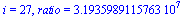 i = 27, ratio = 31935989.115763