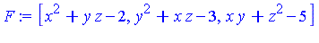 [x^2+y*z-2, y^2+x*z-3, x*y+z^2-5]