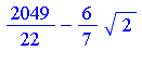 2049/22-6/7*2^(1/2)