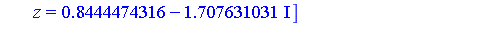 [x = -7.23329154, y = 5.375957437, z = .4832574136], [x = -7.23329154, y = -5.375957437, z = .4832574136], [x = -.30941167, y = .4572819962, z = .5682422207], [x = -.30941167, y = -.4572819962, z = .5...