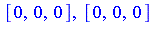 [0, 0, 0], [0, 0, 0]