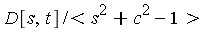 D[s, t]/`<,>`(s^2+c^2-1)