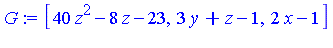 [40*z^2-8*z-23, 3*y+z-1, 2*x-1]