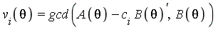 v[i](theta) = gcd(A(theta)-c[i]*B(theta)^`'`, B(theta))