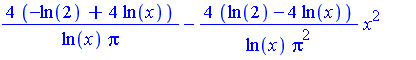 series(4*(-ln(2)+4*ln(x))/(ln(x)*Pi)-4*(ln(2)-4*ln(x))/(ln(x)*Pi^2)*x^2+O(x^4),x,4)