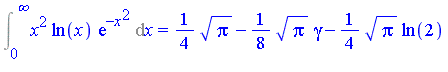 Int(x^2*ln(x)*exp(-x^2), x = 0 .. infinity) = 1/4*Pi^(1/2)-1/8*Pi^(1/2)*gamma-1/4*Pi^(1/2)*ln(2)