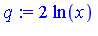 2*ln(x)