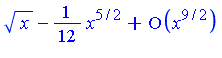 x^(1/2)-1/12*x^(5/2)+O(x^(9/2))
