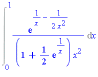 Int(exp(1/x-1/2/x^2)/((1+1/2*exp(1/x))*x^2), x = 0 .. 1)