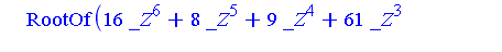 RootOf(16*_Z^6+8*_Z^5+9*_Z^4+61*_Z^3+136*_Z^2-206*_Z+60, index = 1), RootOf(16*_Z^6+8*_Z^5+9*_Z^4+61*_Z^3+136*_Z^2-206*_Z+60, index = 2), RootOf(16*_Z^6+8*_Z^5+9*_Z^4+61*_Z^3+136*_Z^2-206*_Z+60, index...