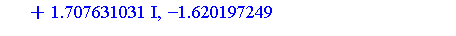 .4832574136, .5682422207, .8444474316+1.707631031*I, -1.620197249+1.066698330*I, -1.620197249-1.066698330*I, .8444474316-1.707631031*I