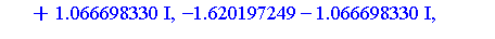 .4832574136, .5682422207, .8444474316+1.707631031*I, -1.620197249+1.066698330*I, -1.620197249-1.066698330*I, .8444474316-1.707631031*I