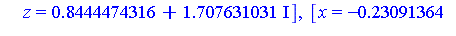 [x = -7.23329153, y = 5.375957437, z = .4832574136], [x = -7.23329153, y = -5.375957437, z = .4832574136], [x = -.30941166, y = .4572819962, z = .5682422207], [x = -.30941166, y = -.4572819962, z = .5...